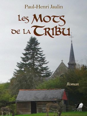cover image of Les Mots de la Tribu